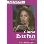 GLORIA ESTEFAN: SINGER