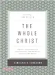 The Whole Christ ― Legalism, Antinomianism, and Gospel Assurance: Why the Marrow Controversy Still Matters