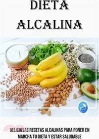 在飛比找三民網路書店優惠-Dieta Alcalina: Deliciosas Rec