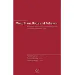 MIND, BRAIN, BODY, AND BEHAVIOR: THE FOUNDATIONS OF NEUROSCIENCE AND BEHAVIORAL RESEARCH AT THE NATIONAL INSTITUTES OF HEALTH