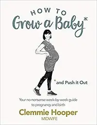 在飛比找誠品線上優惠-How to Grow a Baby and Push It