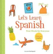 Let's Learn Spanish: First Words for Everyone (Learning Spanish for Children;