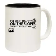 Ive Spent Half My Life On The Slopes Mug Cup