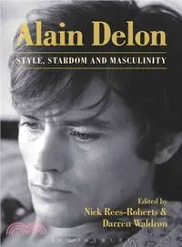 在飛比找三民網路書店優惠-Alain Delon: Style, Stardom, a