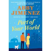 Part of Your World by Abby Jimenez - Book