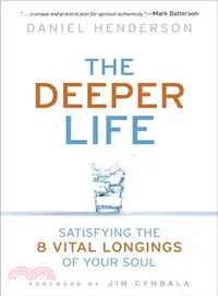 在飛比找三民網路書店優惠-The Deeper Life ― Satisfying t