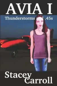 在飛比找博客來優惠-Thunderstorms and .45s: 2018 A