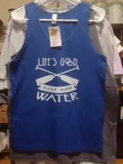 Life's Good Just Add Water Unisex Tank Dragon Boat Kayak SUP Paddle Surf Sport