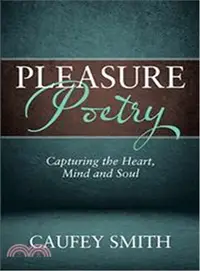 在飛比找三民網路書店優惠-Pleasure Poetry ― Capturing th