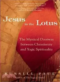 在飛比找三民網路書店優惠-Jesus in the Lotus ─ The Mysti