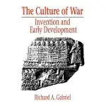 CULTURE OF WAR: INVENTION AND EARLY DEVELOPMENT