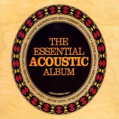 VARIOUS ARTISTS - ESSENTIAL ACOUSTIC ALBUM NEW CD