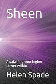 Sheen: Awakening your higher power within