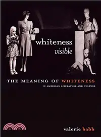 在飛比找三民網路書店優惠-Whiteness Visible: The Meaning