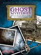 在飛比找三民網路書店優惠-Ghost Mysteries ─ Unraveling t