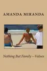Nothing But Family Values by Amanda Miranda (English) Paperback Book