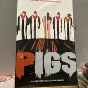 Pigs Volume 1: Hello Cruel World by Ben McCool, Nate 2012 Image Graphic Novel