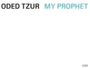 Oded Tzur - My Prophet [New CD] O-Card Packaging