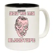 Youre Not My Bloodtype Halloween Mug Cup
