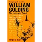 WILLIAM GOLDING: THE UNMOVED TARGET