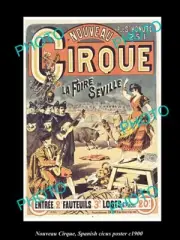 OLD LARGE HISTORIC PHOTO OF SPANISH CIRCUS POSTER c1900 NOUVEAU CIRQUE SEVILLE