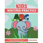 WRITING PRACTICE FOR PRESCHOOL KIDS: PRESCHOOL ALPHABET LETTER WRITING PAPER WITH LINES - HANDWRITING PRACTICE BOOK