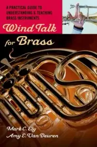 在飛比找博客來優惠-Wind Talk for Brass: A Practic