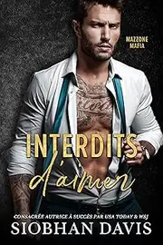 Interdits d’aimer: une dark romance mafieuse (French Edition)
