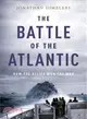 The Battle of the Atlantic ― How the Allies Won the War