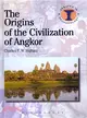 The Origins of the Civilization of Angkor