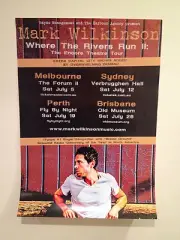 MARK WILKINSON 2014 Australian Tour Poster A2 Let The River Run Hand Picked *NEW