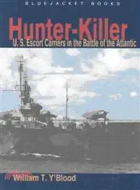 在飛比找三民網路書店優惠-Hunter-Killer ― U.S. Escort Ca