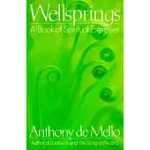 WELLSPRINGS: A BOOK OF SPIRITUAL EXERCISES