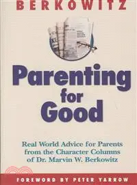 在飛比找三民網路書店優惠-Parenting for Good ― Real Worl