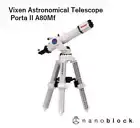 Nanoblock - Vixen Astronomical Telescope Porta II