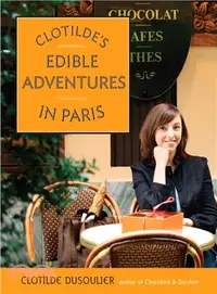 在飛比找三民網路書店優惠-Clotilde's Edible Adventures I