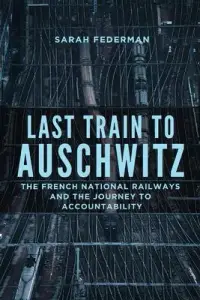 在飛比找博客來優惠-Last Train to Auschwitz: The F