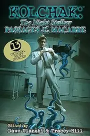 KOLCHAK the Night Stalker: Passages of the Macabre