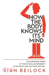 在飛比找三民網路書店優惠-How The Body Knows Its Mind
