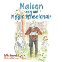 在飛比找博客來優惠-Maison and his Magic Wheelchai
