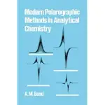 MODERN POLAROGRAPHIC METHODS IN ANALYTICAL CHEMISTRY