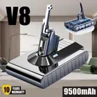 9500mAh Battery For Dyson V8 Absolute V8 Animal V8 Fluffy V8 SV10 967834-02 Sony