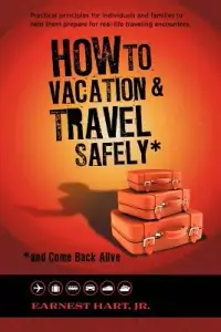在飛比找博客來優惠-How to Vacation & Travel Safel