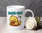 Duck off Novelty mug 11 oz sleep lover