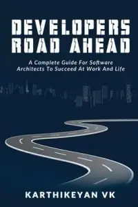 在飛比找博客來優惠-Developers Road ahead: A Compl