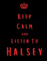 在飛比找博客來優惠-Keep Calm And Listen To Halsey