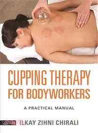 在飛比找三民網路書店優惠-Cupping Therapy for Bodyworker
