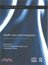 在飛比找三民網路書店優惠-Health Care and Immigration ─ 