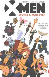 在飛比找三民網路書店優惠-X-Men Worst X-Man Ever ─ Worst