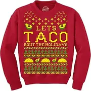[Crazy Dog T-shirts] Sweatshirt Lets Taco Bout The Holidays Christmas Ugly Sweater Funny Holiday Top
